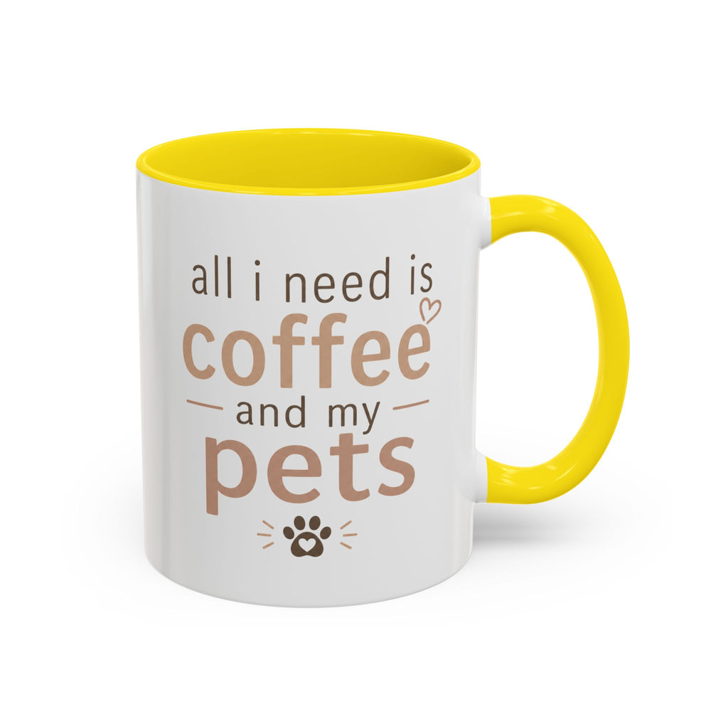 Pet Lover Coffee Mug – "All I Need Is Coffee and My Pets" Funny Gift Cup