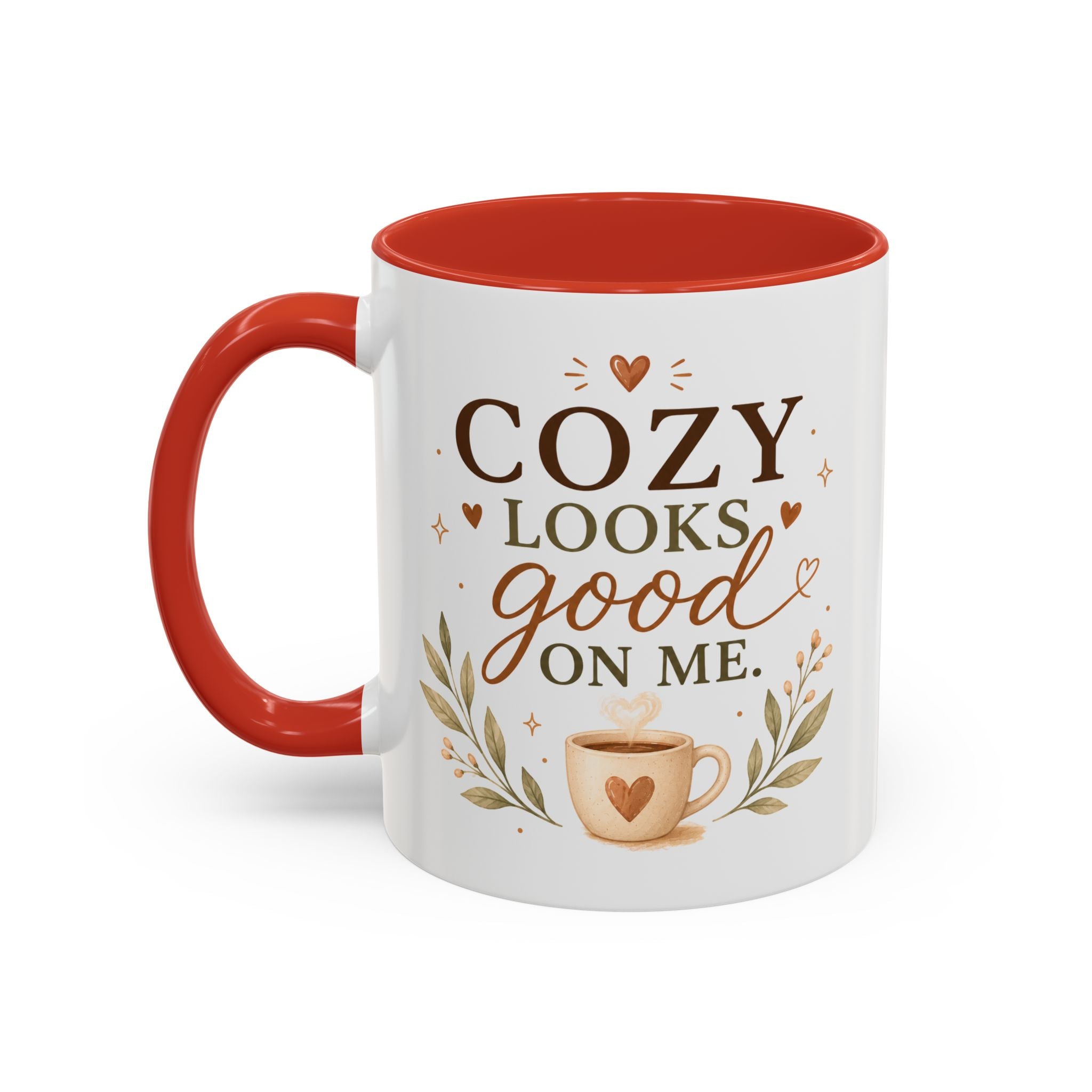 "Cozy Looks Good On Me" Accent Coffee Mug