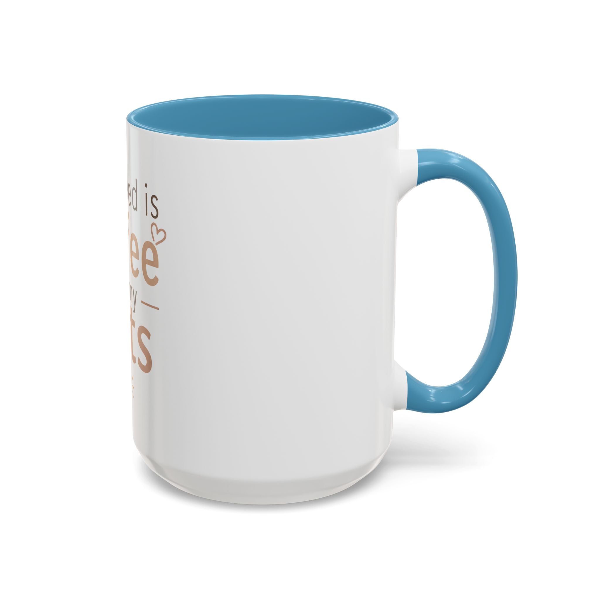 Coffee & Pets Mug — “All I Need Is Coffee and My Pets” Accent Ceramic Mug