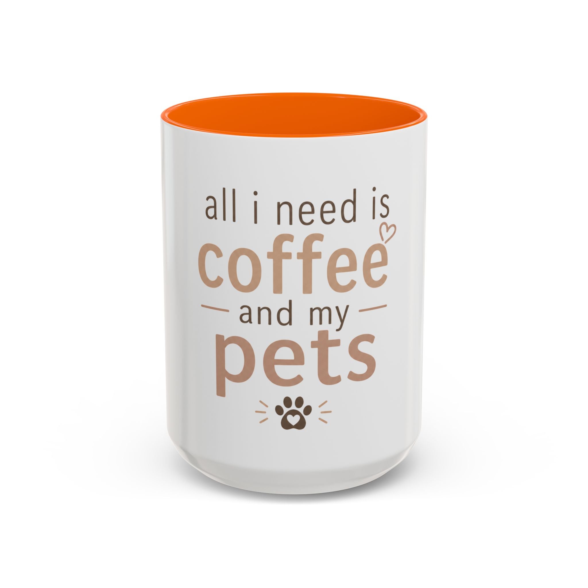 Coffee & Pets Mug — “All I Need Is Coffee and My Pets” Accent Ceramic Mug