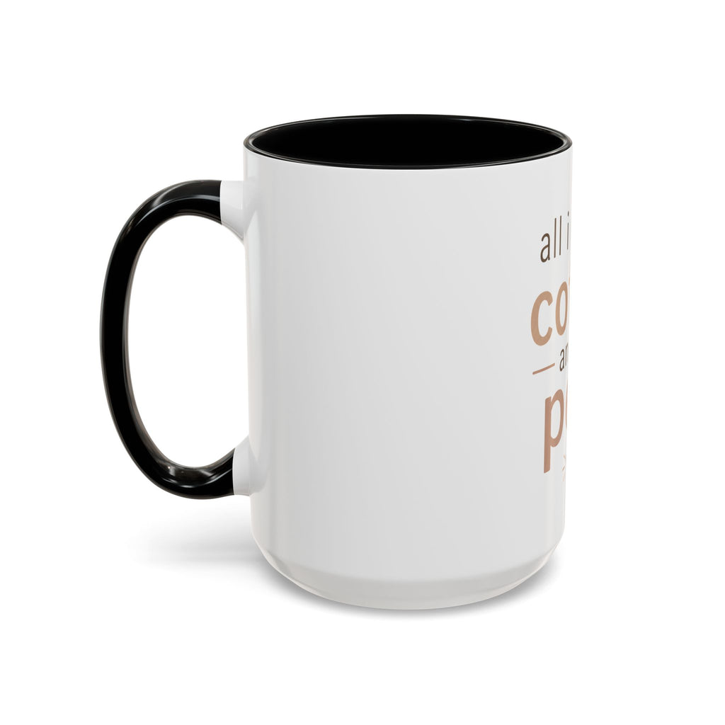 Coffee & Pets Mug — “All I Need Is Coffee and My Pets” Accent Ceramic Mug
