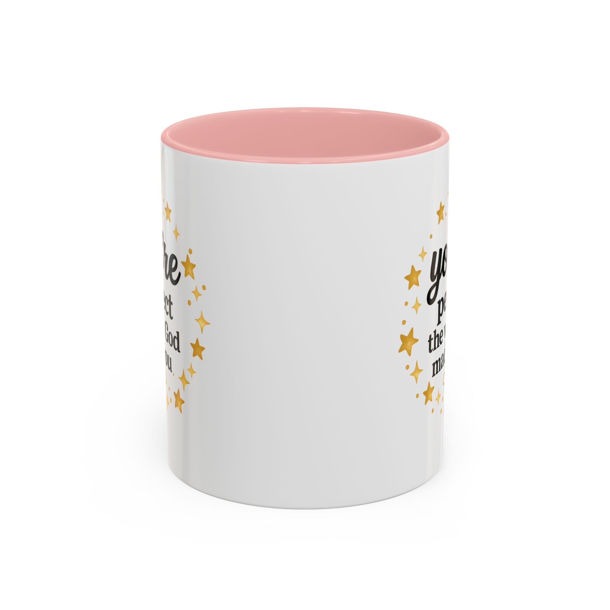 Your Perfect Mug — "Your Perfect the Way God Made You" Inspirational Coffee Mug (11/15oz)
