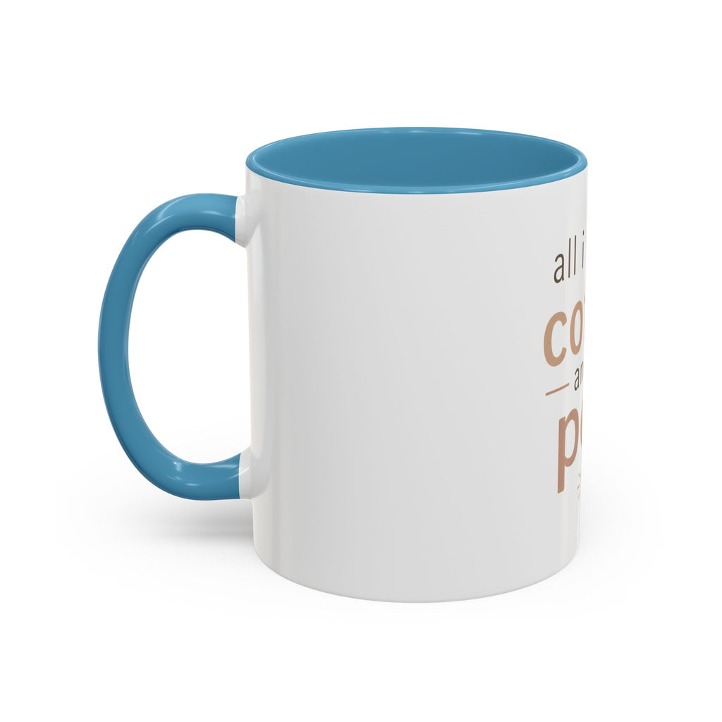 Coffee & Pets Mug — “All I Need Is Coffee and My Pets” Accent Ceramic Mug
