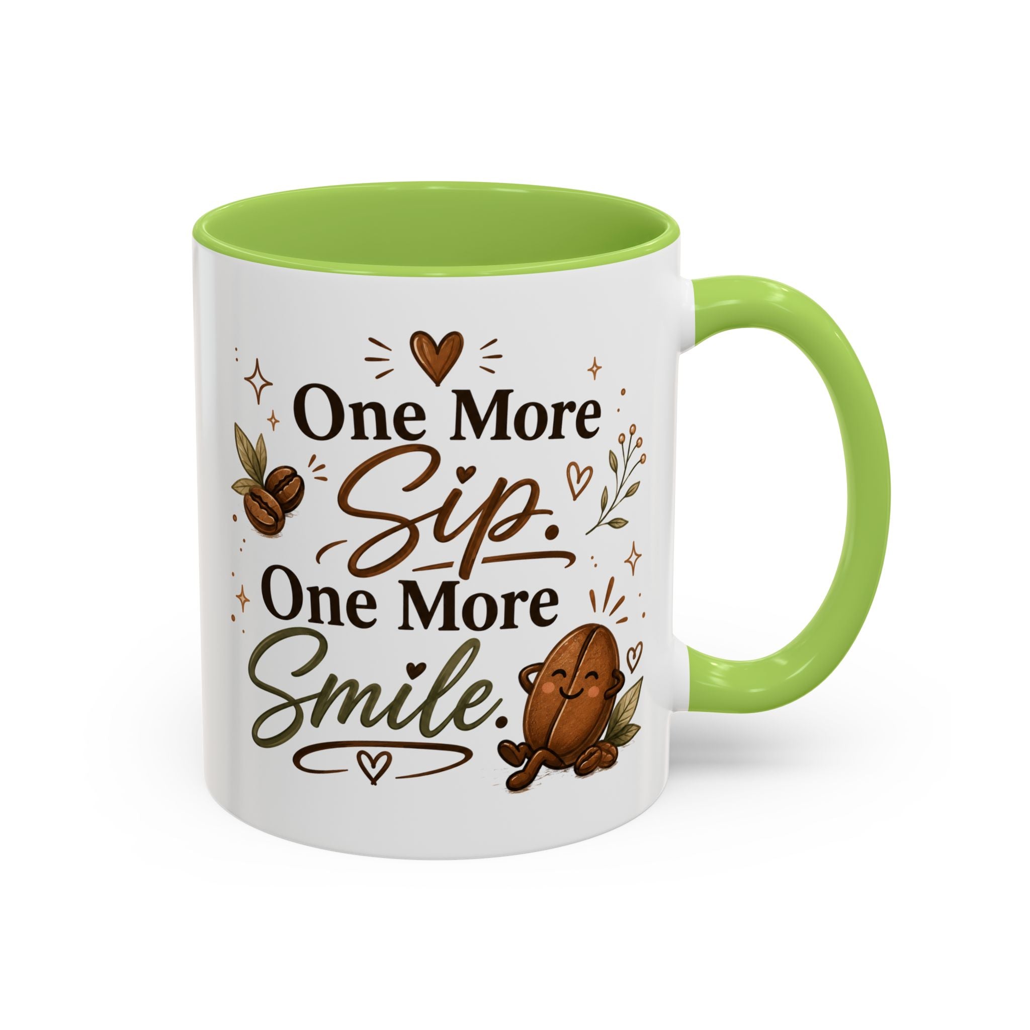 "One More Sip One More Smile" Accent Ceramic Coffee Mug