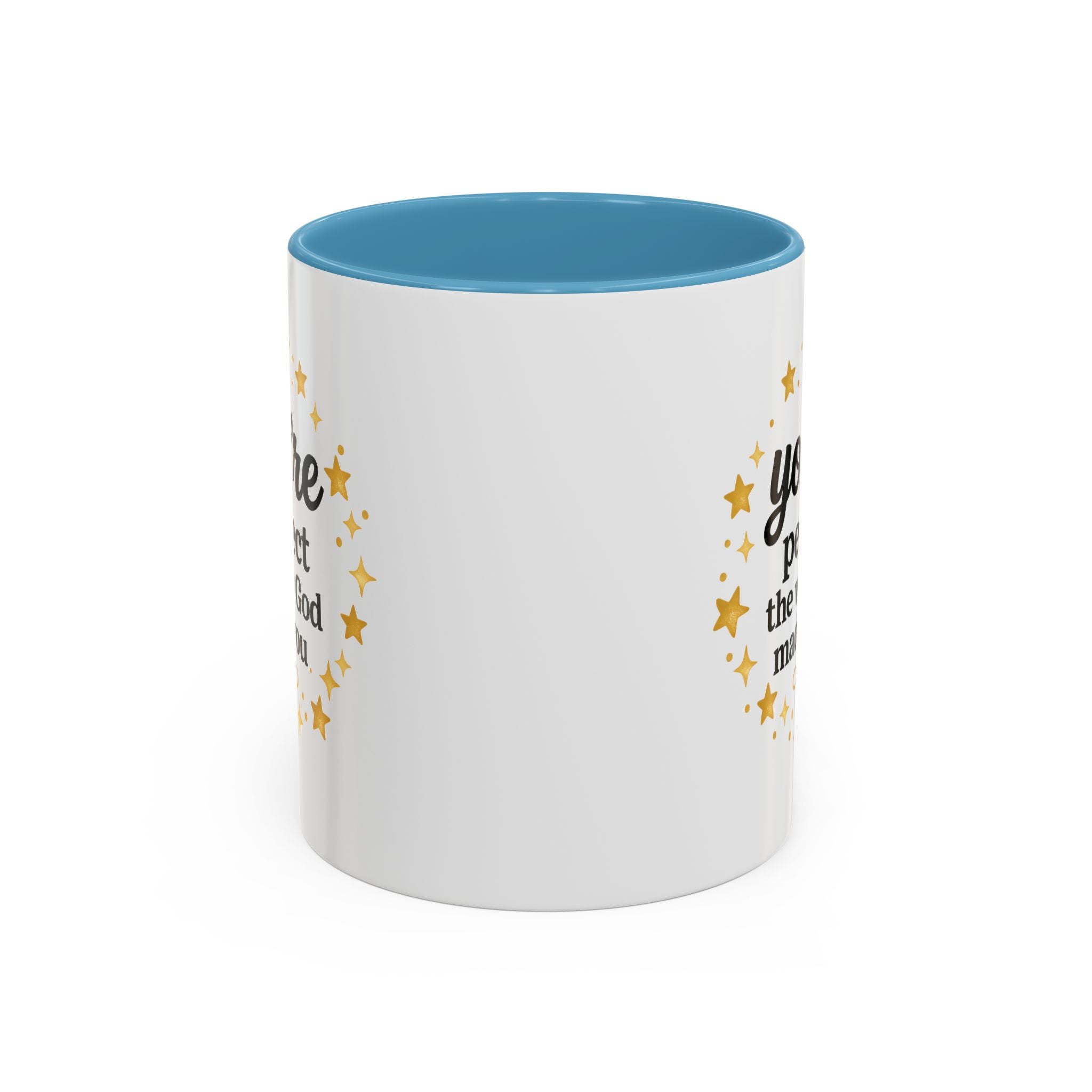 Your Perfect Mug — "Your Perfect the Way God Made You" Inspirational Coffee Mug (11/15oz)