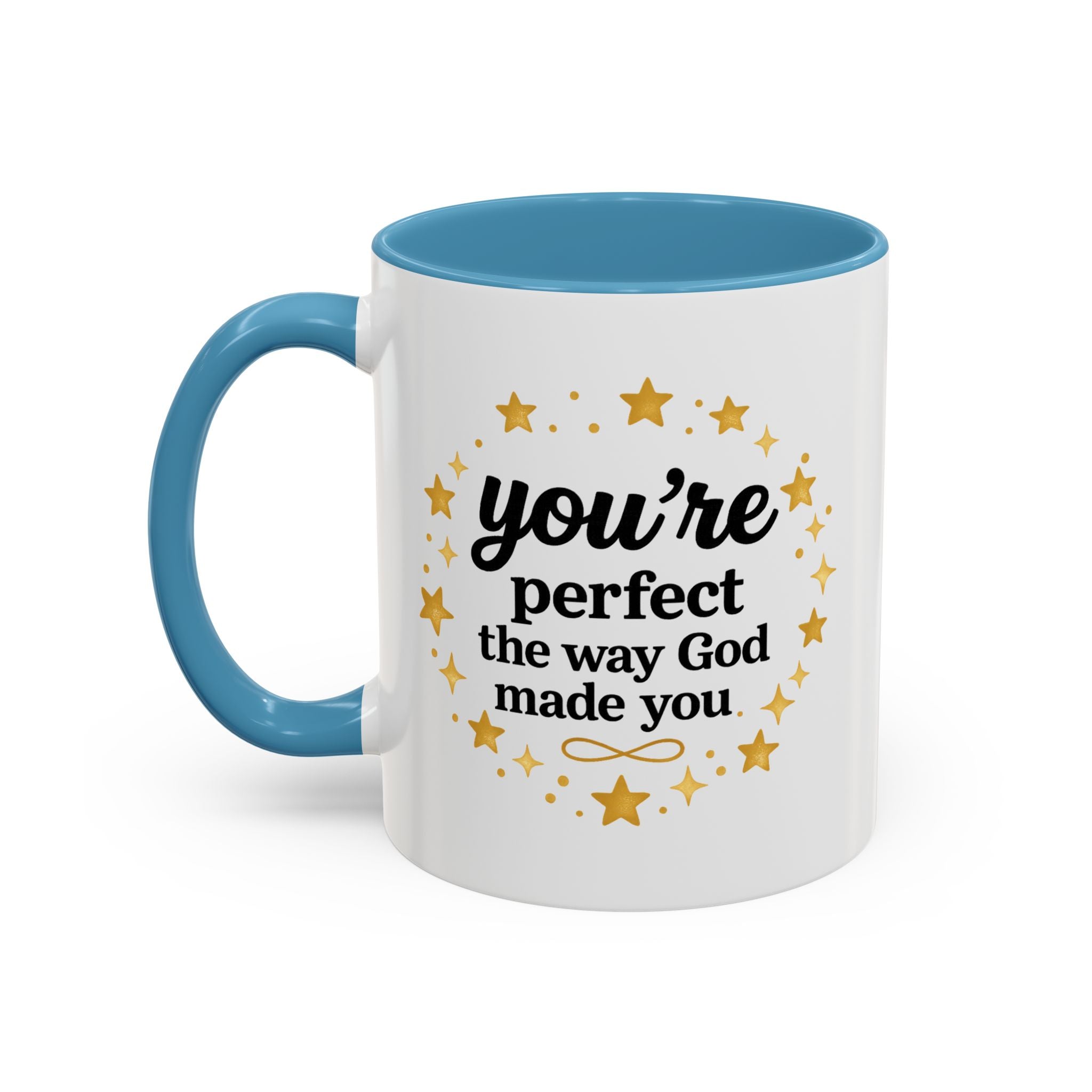 Your Perfect Mug — "Your Perfect the Way God Made You" Inspirational Coffee Mug (11/15oz)