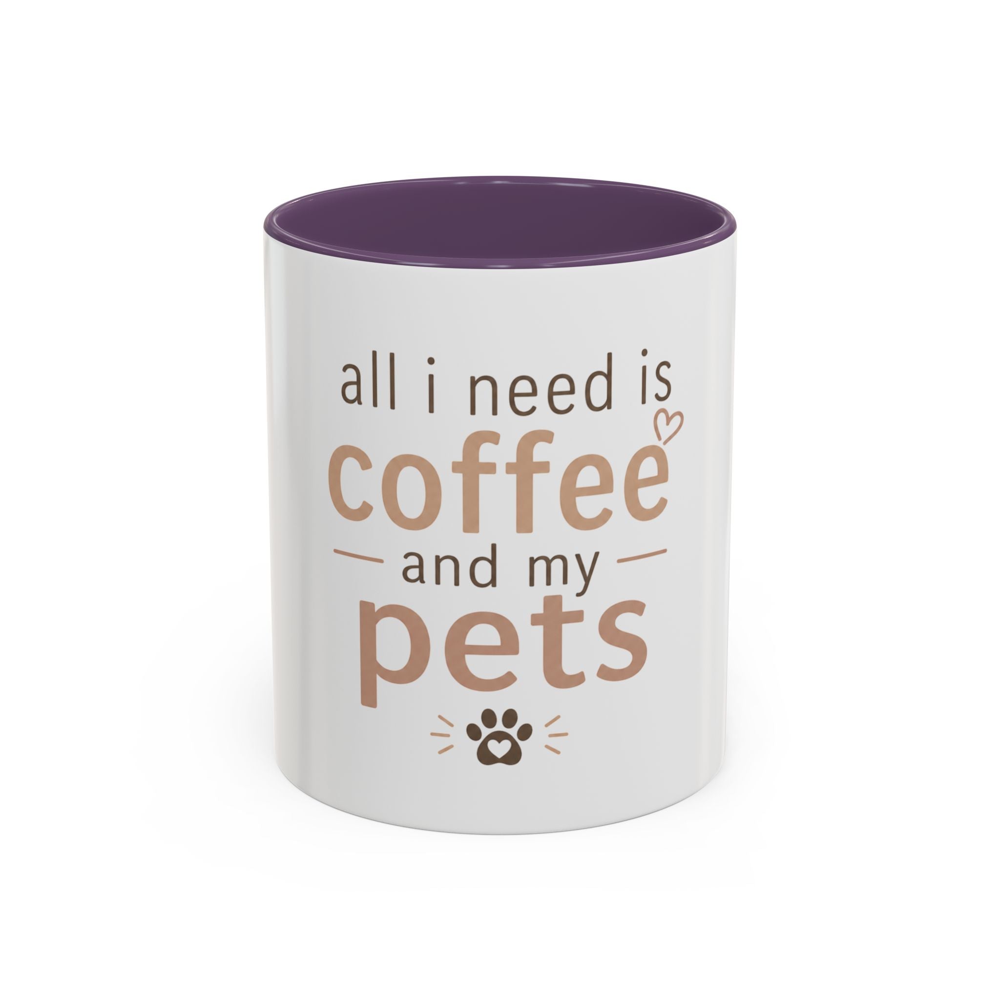 Coffee & Pets Mug — “All I Need Is Coffee and My Pets” Accent Ceramic Mug