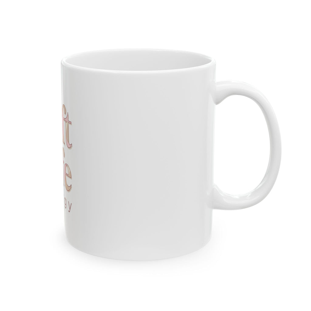 Soft Life Energy Ceramic Mug — Pastel Aesthetic 11oz & 15oz Coffee Cup