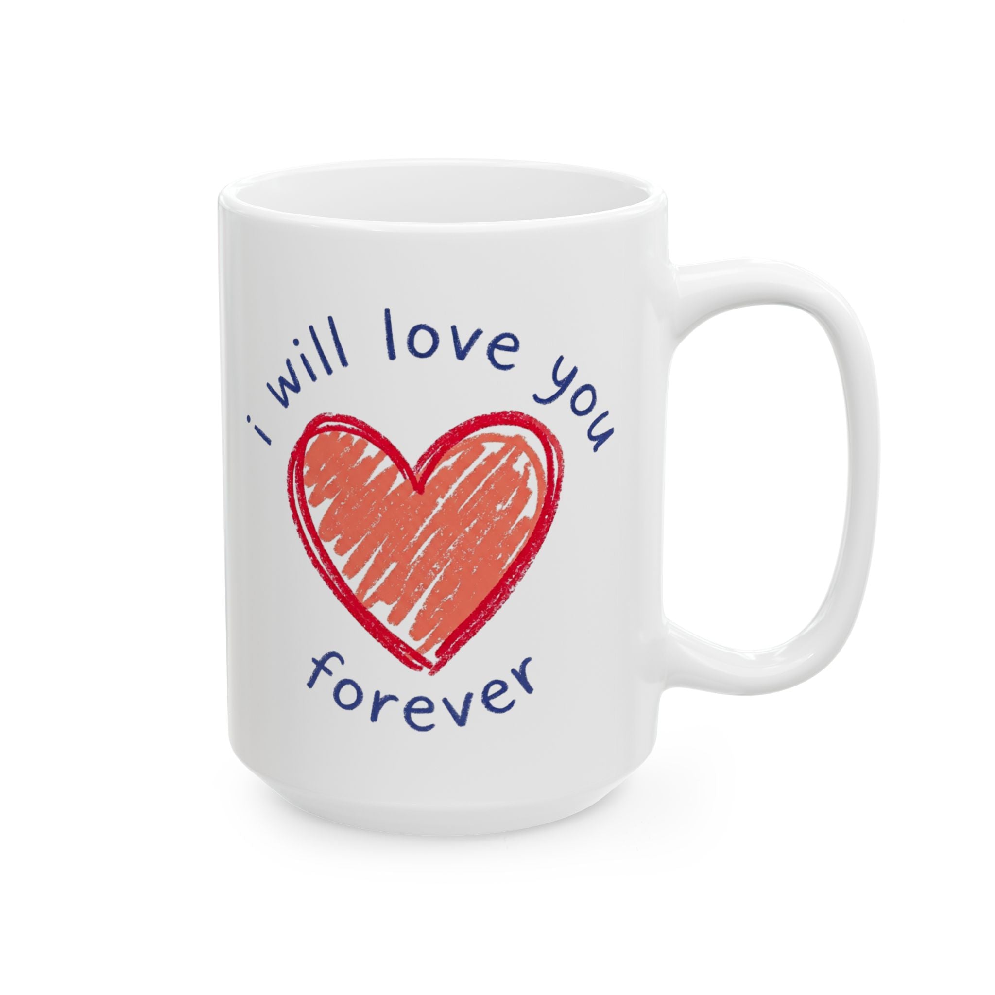 Romantic Love Mug – "I Will Love You Forever" Valentine's Day Gift Cup