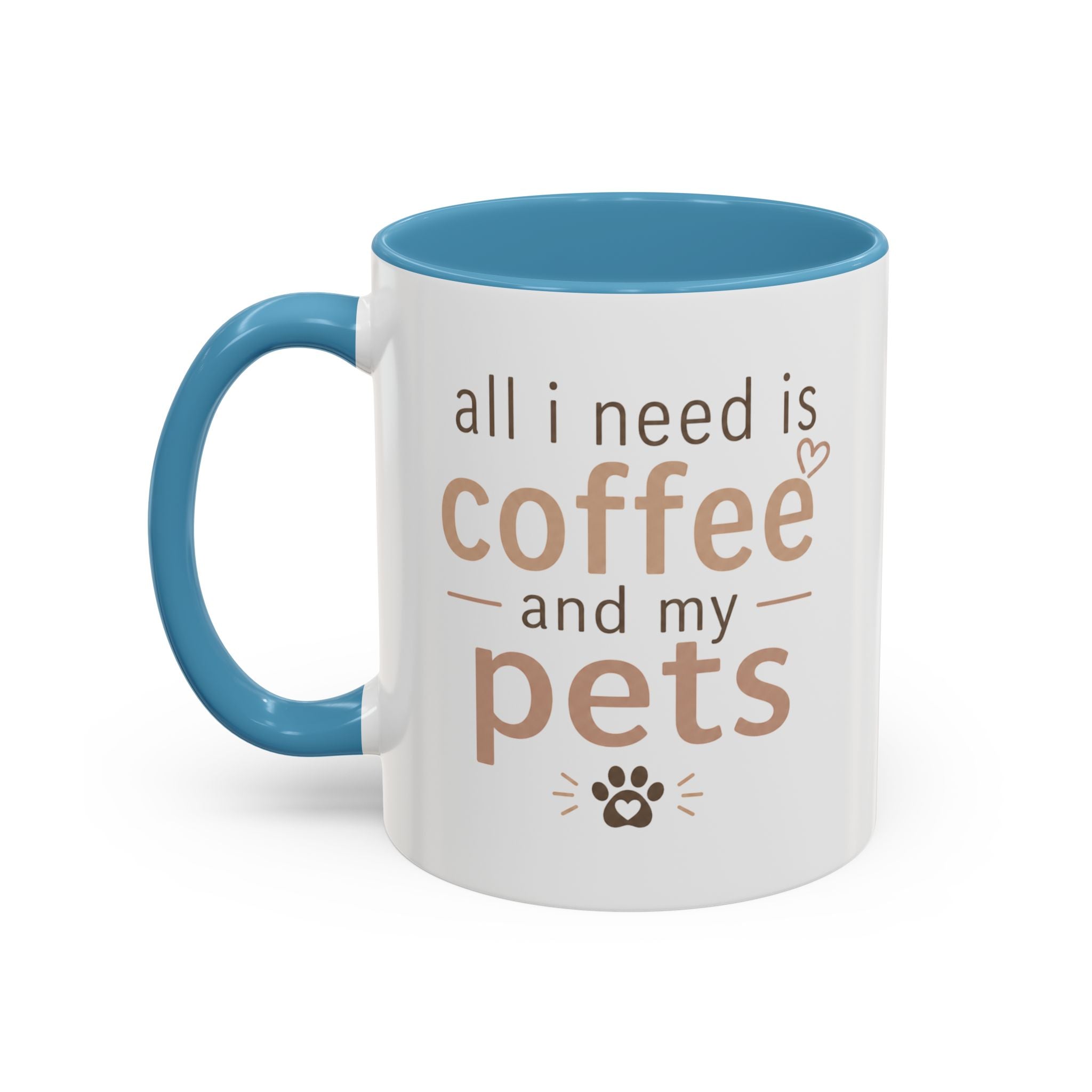 Pet Lover Coffee Mug – "All I Need Is Coffee and My Pets" Funny Gift Cup