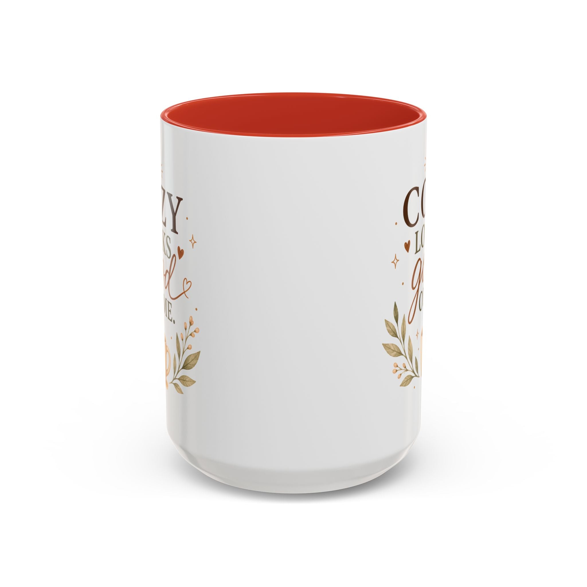 "Cozy Looks Good On Me" Accent Coffee Mug