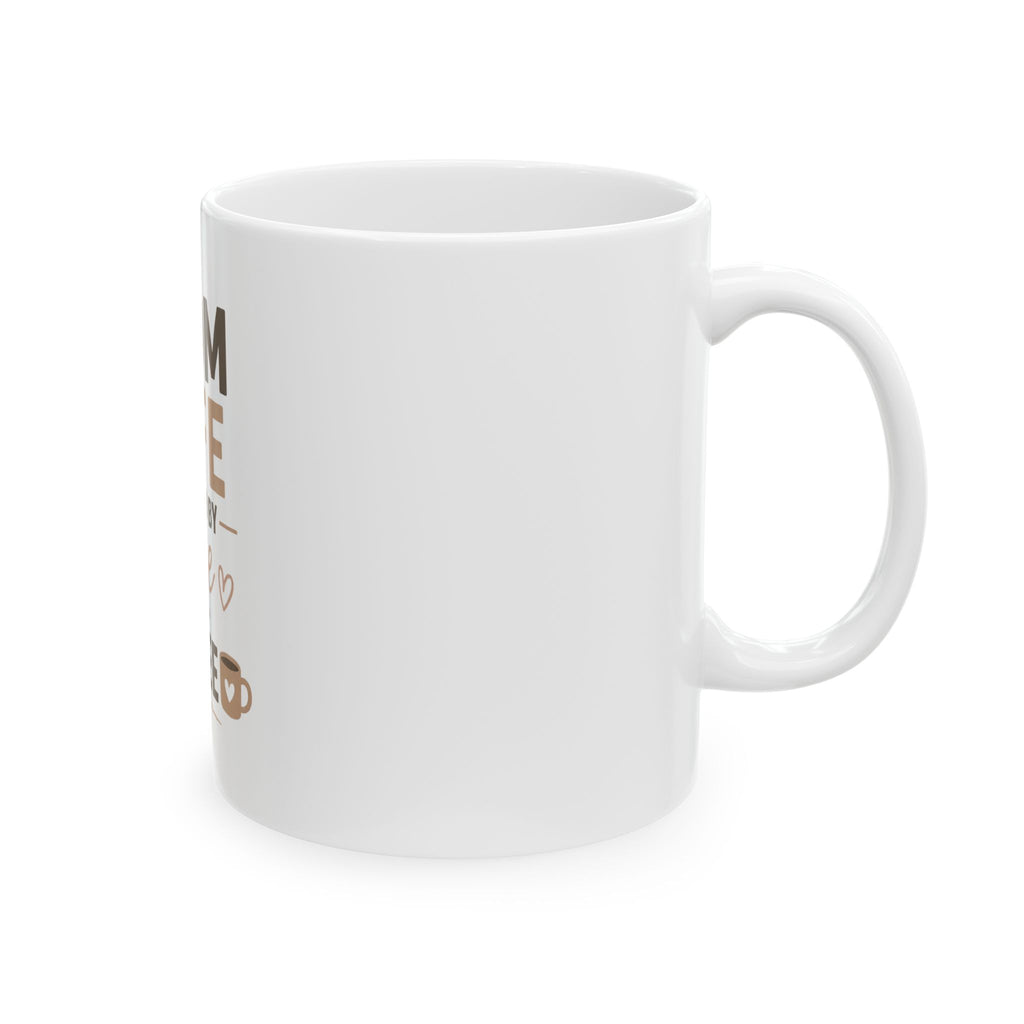 Mom Life Coffee Mug — "Mom Life Fueled by Love & Coffee" Ceramic Mug (11oz, 15oz)