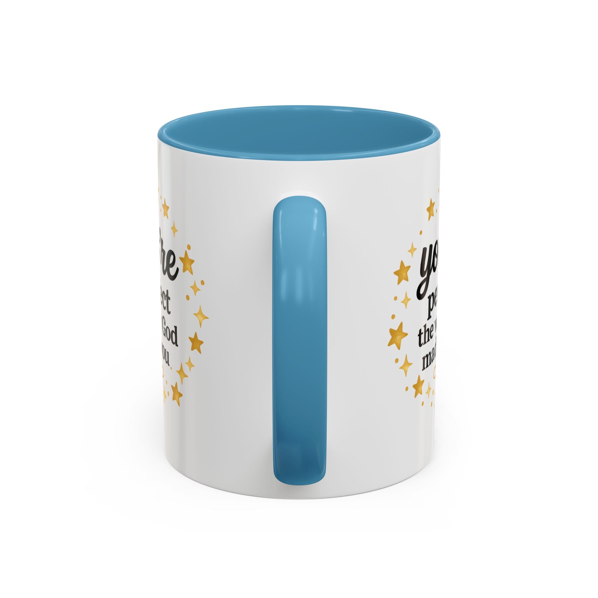Your Perfect Mug — "Your Perfect the Way God Made You" Inspirational Coffee Mug (11/15oz)