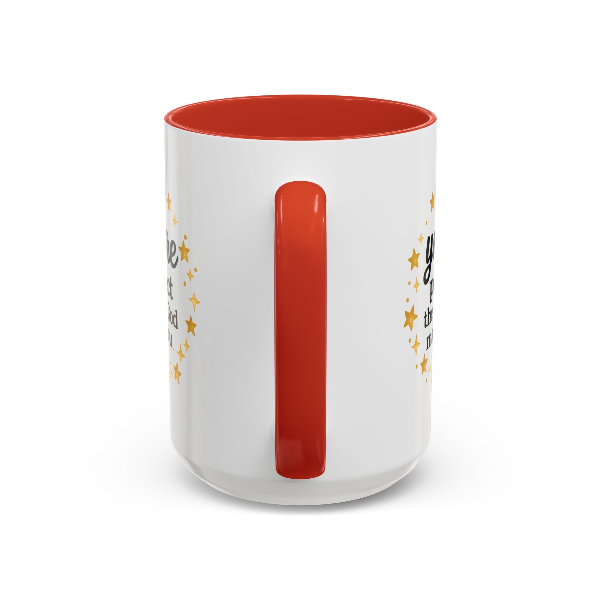 Your Perfect Mug — "Your Perfect the Way God Made You" Inspirational Coffee Mug (11/15oz)