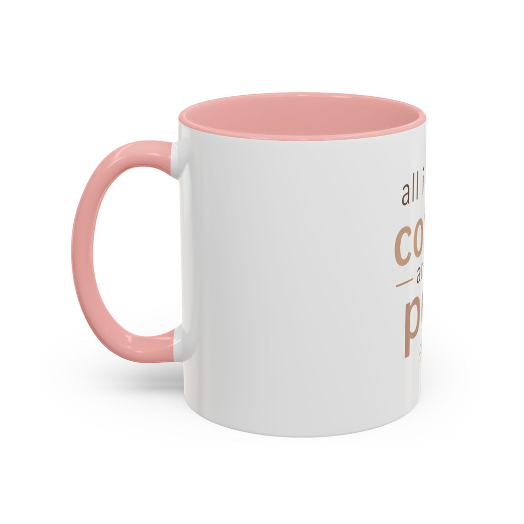 Coffee & Pets Mug — “All I Need Is Coffee and My Pets” Accent Ceramic Mug