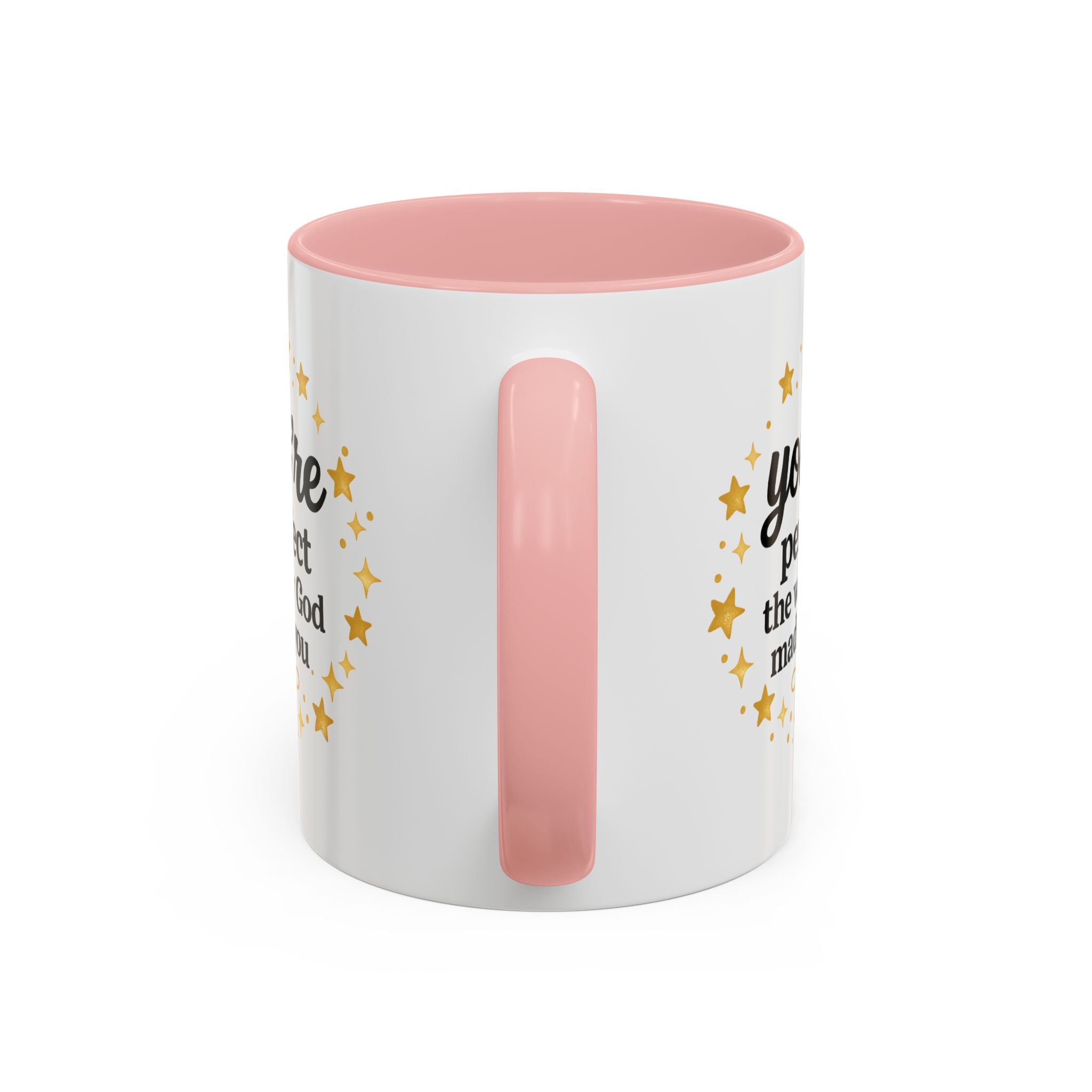 Your Perfect Mug — "Your Perfect the Way God Made You" Inspirational Coffee Mug (11/15oz)