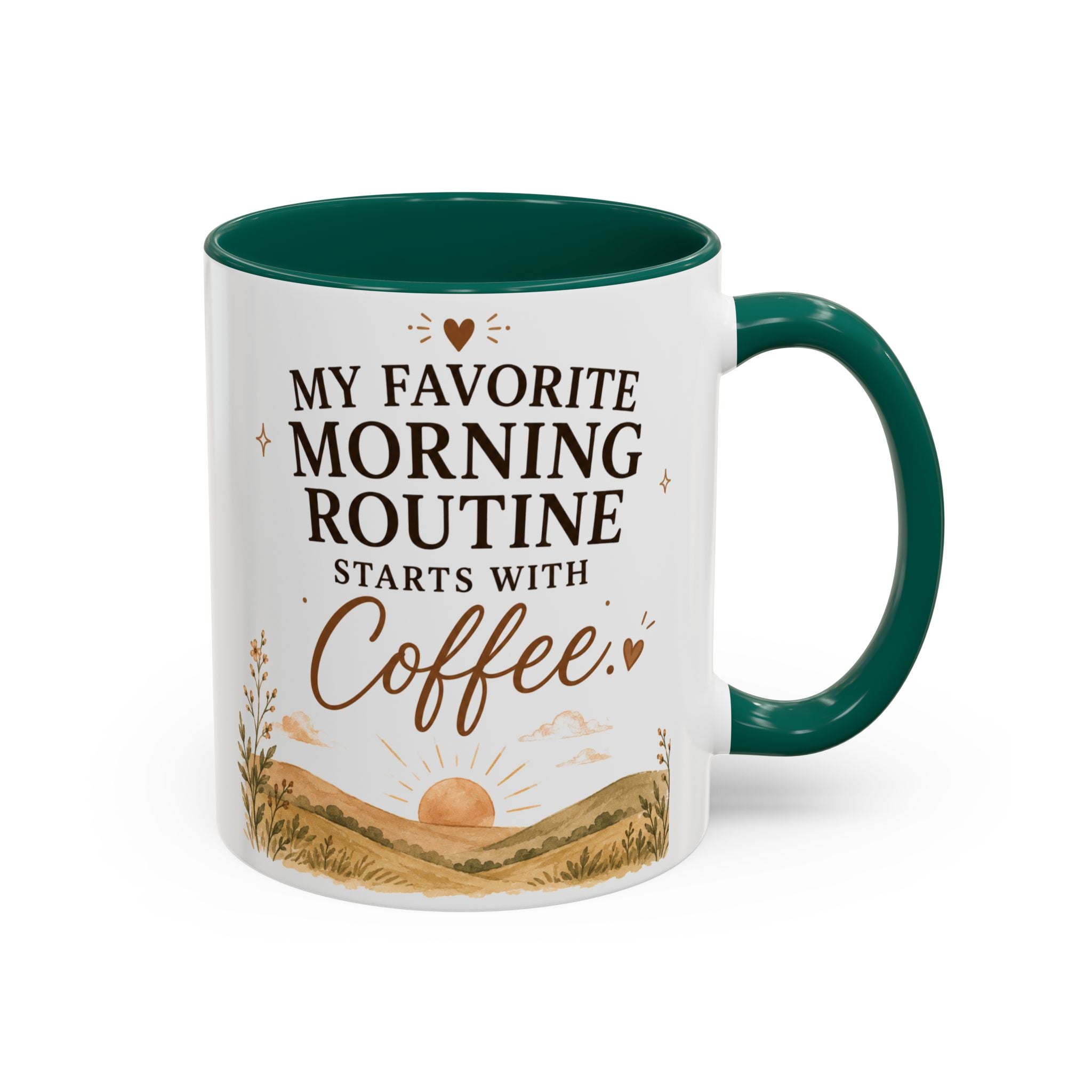 "My Favorite Morning Routine Starts With Coffee" Ceramic Mug