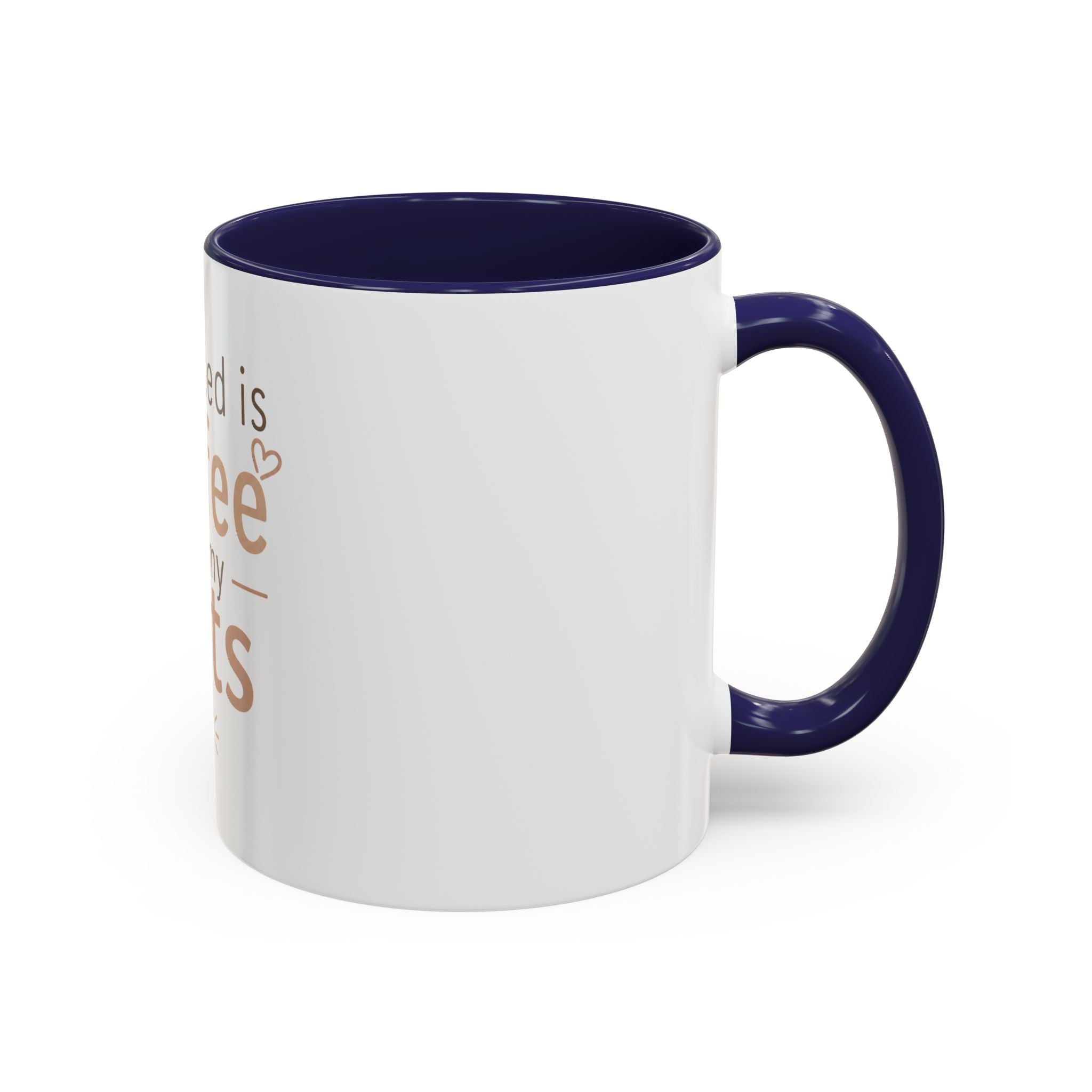 Coffee & Pets Mug — “All I Need Is Coffee and My Pets” Accent Ceramic Mug