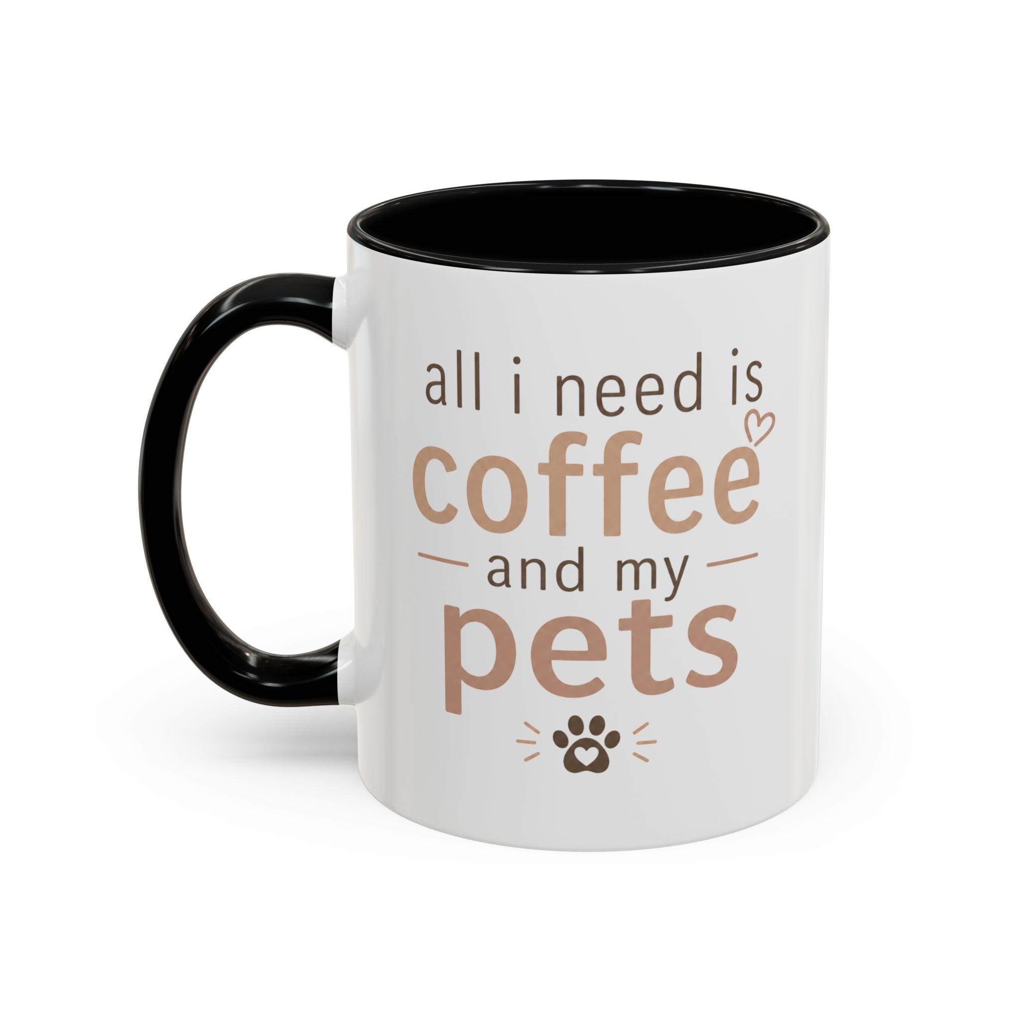 Pet Lover Coffee Mug – "All I Need Is Coffee and My Pets" Funny Gift Cup