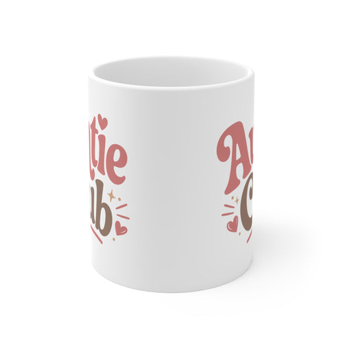 Auntie Club 11oz Coffee Mug — Cute Retro Typography Gift for New Aunts