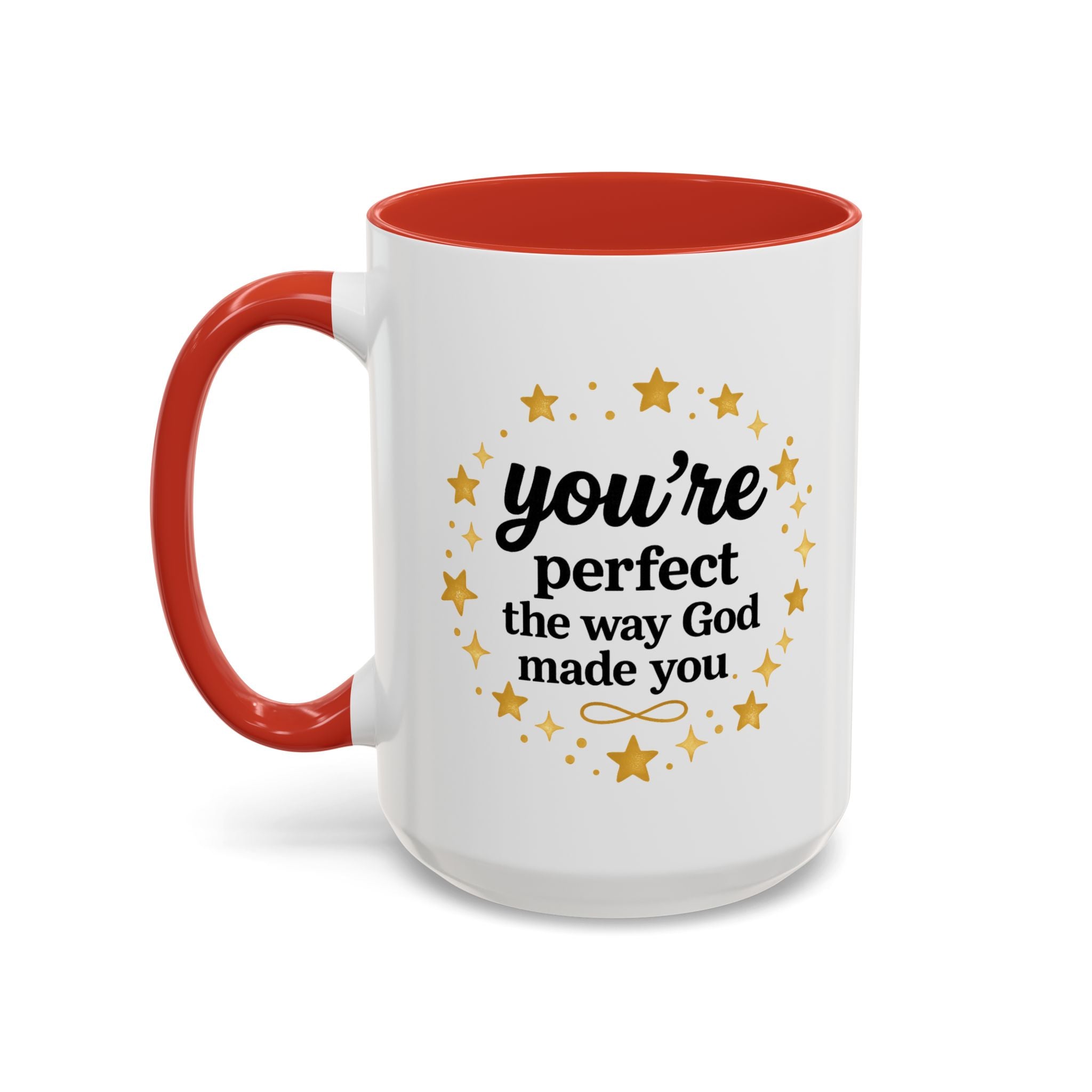 Your Perfect Mug — "Your Perfect the Way God Made You" Inspirational Coffee Mug (11/15oz)