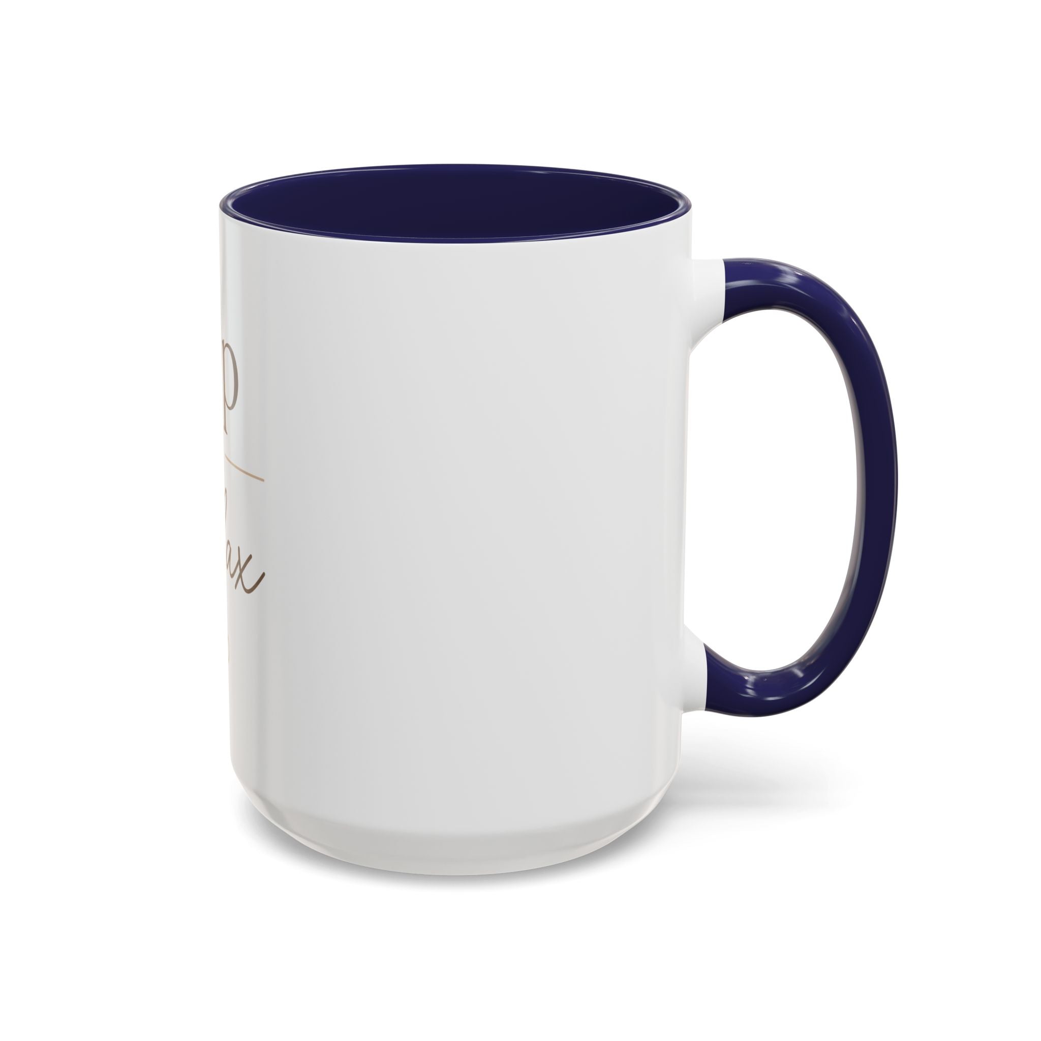 Sip & Relax Accent Coffee Mug — Ceramic 11/15oz